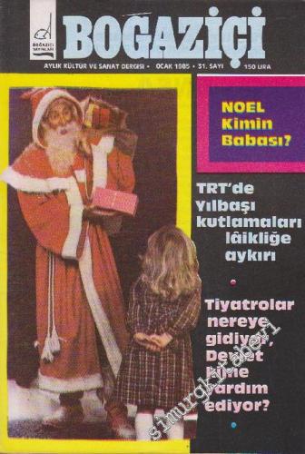 Boğaziçi Aylık Kültür Dergisi - Dosya: Noel Kimin Babası? - TRT'de Yıl