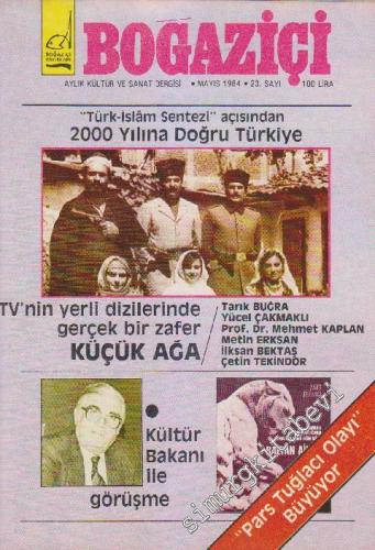 Boğaziçi Aylık Kültür Dergisi - Dosya: “Türk - İslam Sentezi” Açısında