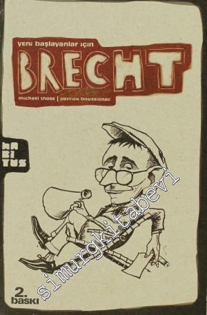 Brecht: Yeni Başlayanlar İçin