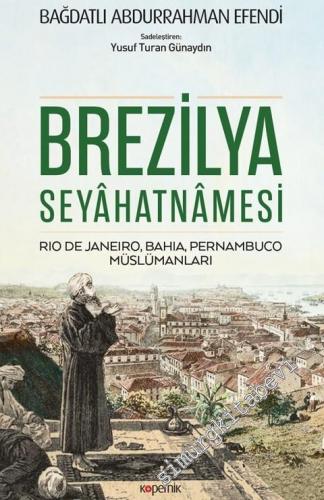 Brezilya Seyahatnamesi: Rio De Janeiro, Bahia, Pernambuco, Müslümanlar
