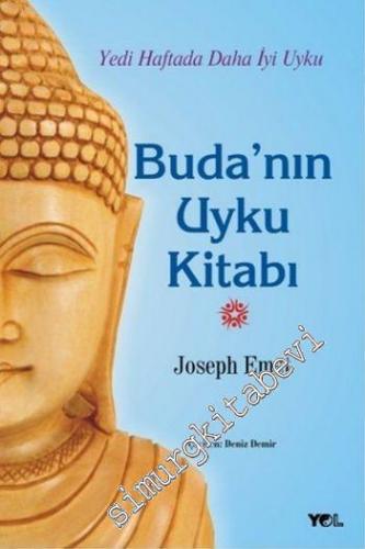 Buda'nın Uyku Kitabı: Yedi Haftada Daha İyi Uyku
