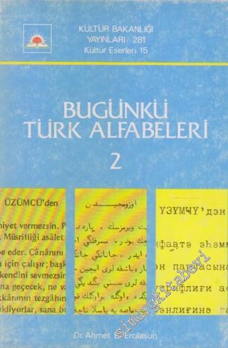 Bugünkü Türk Alfabeleri Cilt 2 : Kerkük, Azerbaycan ve Doğu Türkçesind