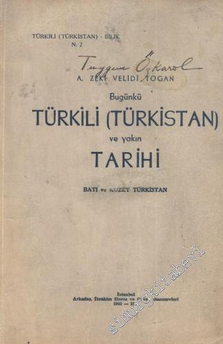 Bugünkü Türkili ( Türkistan ) ve Yakın Tarihi - 1 - Batı ve Kuzey Türk