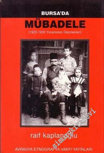 Bursa'da Mübadele: 1923 - 1930 Yunanistan Göçmenleri