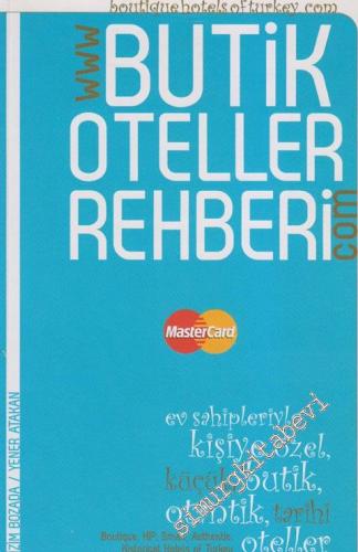 Butik Oteller Rehberi = Boutique Hotels of Turkey