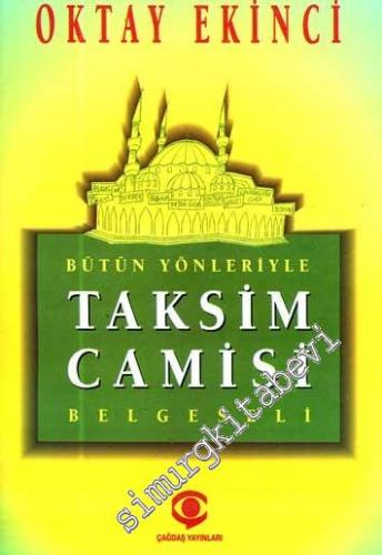 Bütün Yönleriyle Taksim Camisi Belgeseli