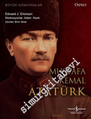 Büyük Komutanlar: Mustafa Kemal Atatürk