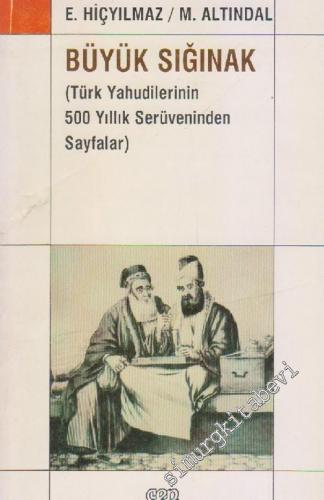 Büyük Sığınak:Türk Yahudilerinin 500 Yıllık Serüveninden Sayfalar