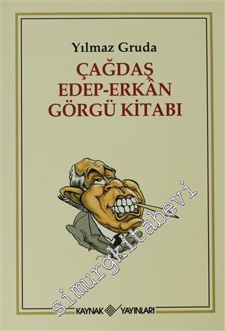 Çağdaş Edep - Erkan Görgü Kitabı