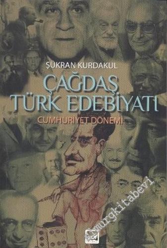 Çağdaş Türk Edebiyatı 2: Cumhuriyet Dönemi 1923 - 1950