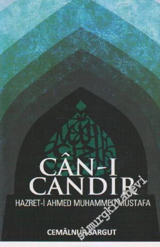 Can-ı Candır: Hz. Ahmed Muhammed Mustafa
