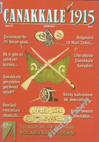 Çanakkale 1915 Dergisi- Üç Aylık Süreli Yayın: Çanakkale'nin 100. Yıl 