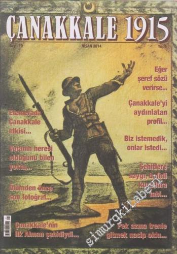 Çanakkale 1915 Dergisi - Üç Aylık Süreli Yayın - Dosya: Eski Düşman Ye