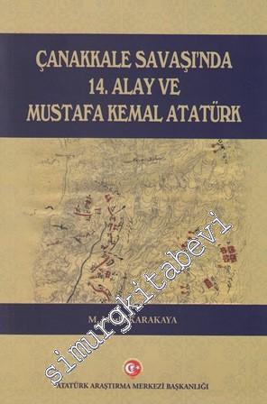Çanakkale Savaşı'nda 14. Alay ve Mustafa Kemal Atatürk