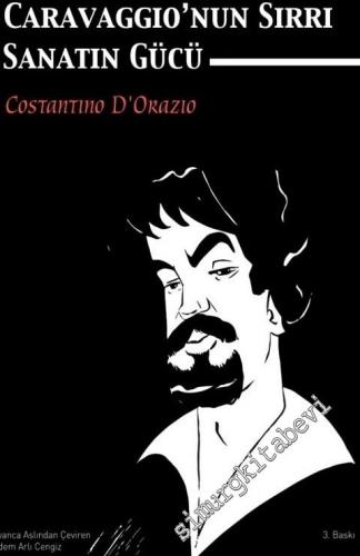 Caravaggio'nun Sırrı: Sanatın Gücü