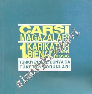 Çarşı Mağazaları 1. Karikatür Bienali: Türkiye'de ve Dünyada Tüketici 
