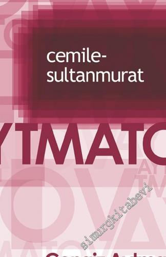Cemile / Sultan Murat - Hikâyeler