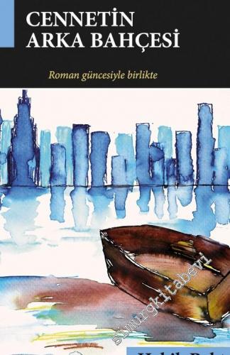 Cennetin Arka Bahçesi - Roman Güncesiyle Birlikte 2 Kitap