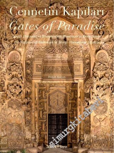 Cennetin Kapıları: Divriği Ulucamisi ve Şifahanesi'nde Hürremşah'ın Yo