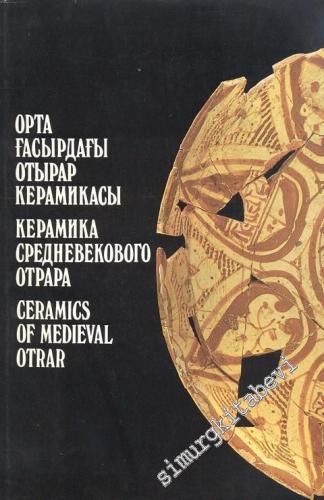 Ceramics of Medieval Otrar