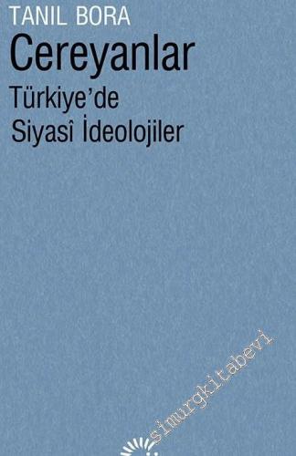 Cereyanlar: Türkiye'de Siyasi İdeolojiler