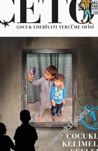 Çeto İki Aylık Çocuk Edebiyatı Tercüme Ofisi Dergisi - Sayı: 1 Ocak
