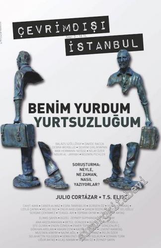 Çevrimdışı İstanbul - Üç Aylık Edebiyat Dergisi - Dosya: Benim Yurdum 
