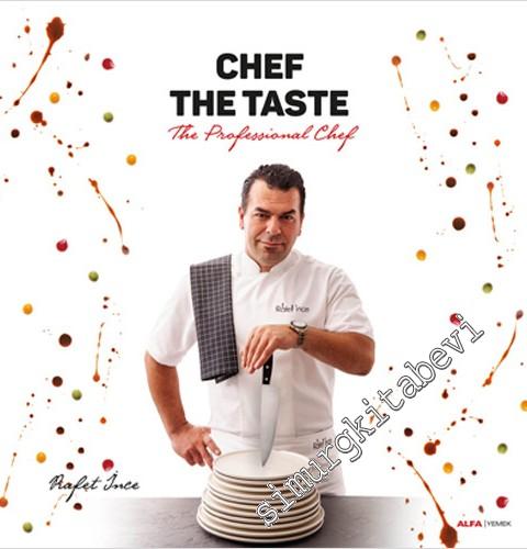 Chef The Taste : The Professional Chef