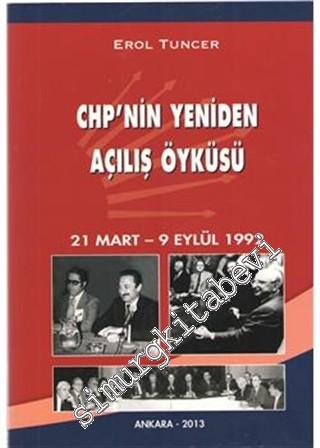CHP'nin Yeniden Açılış Öyküsü: 21 Mart - 9 Eylül 1992