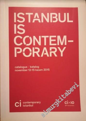 Cİ - Contemporary İstanbul 10, 2015 [Fuar Katalog]