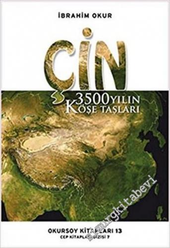 Çin: 3500 Yılın Köşe Taşları