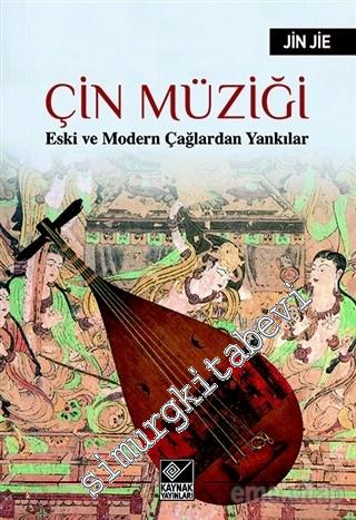Çin Müziği: Eski ve Modern Çağlardan Yankılar