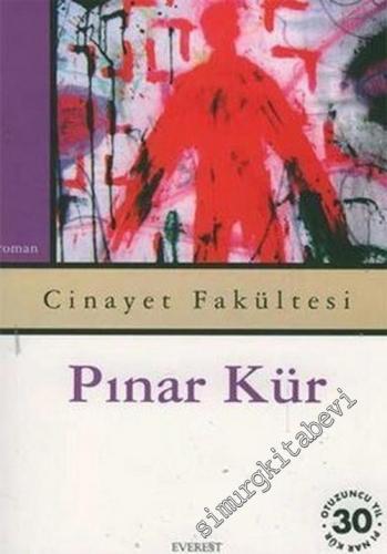 Cinayet Fakültesi: 30. Yıl Pınar Kür