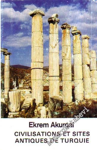 Civilisations et sites antiques de Turquie ( Fansızca )