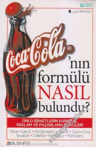 Coca Cola'nın Formulü Nasıl Bulundu?