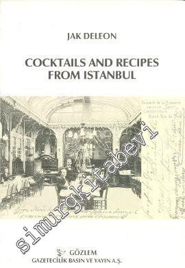 Coctails and Recipes From İstanbul