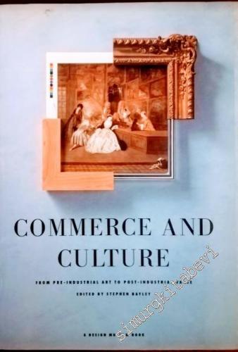 Commerce and Culture: From Pre-industrial Art to Post-industrial Value