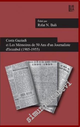 Costa Gaziadi et Les Mémoires de 50 Ans d'un Journaliste d'Istanbul 19