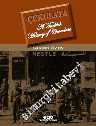 Çukulata: A Turkish History Of Chocolate