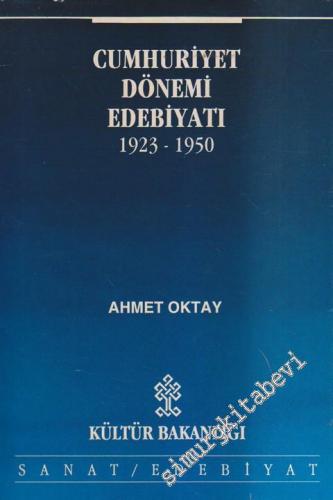 Cumhuriyet Dönemi Edebiyatı 1923 - 1950