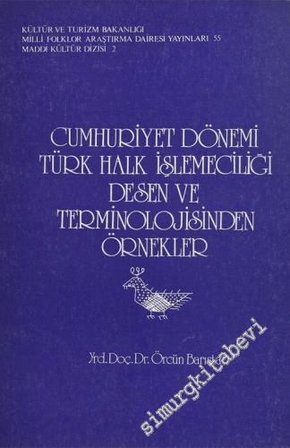 Cumhuriyet Dönemi Türk Halk İşlemeciliği Desen ve Terminolojisinden Ör