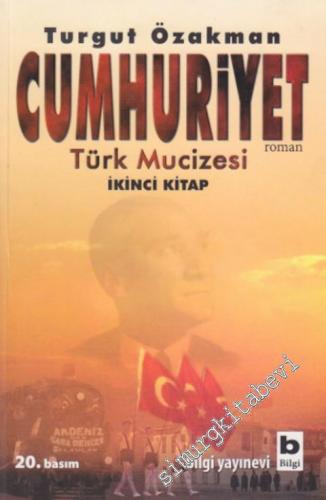 Cumhuriyet: Türk Mucizesi 2