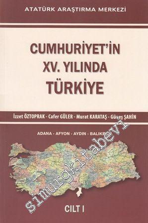 Cumhuriyet'in XV. Yılında Türkiye Cilt 1