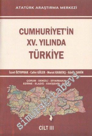 Cumhuriyet'in XV. Yılında Türkiye Cilt 3
