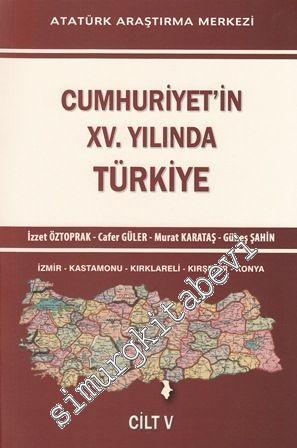 Cumhuriyet'in XV. Yılında Türkiye Cilt 5