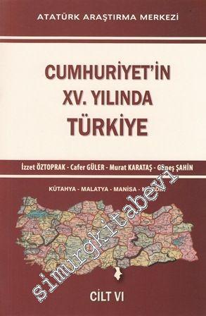 Cumhuriyet'in XV. Yılında Türkiye Cilt 6