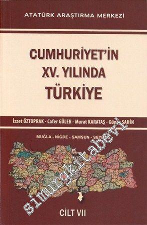 Cumhuriyet'in XV. Yılında Türkiye Cilt 7