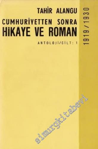 Cumhuriyetten Sonra Hikaye ve Roman (1919 - 1950) 3 Cilt TAKIM