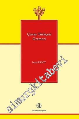 Çuvaş Türkçesi Grameri: Metinler ve İncelemeler