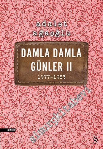 Damla Damla Günler 2: 1977 - 1983